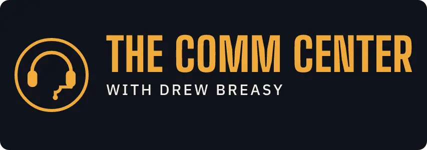 The Comm Center with Drew Breasy logo